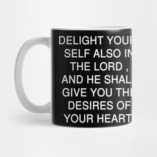 Psalms 37:4 Bible Verse Text (NKJV) Mug